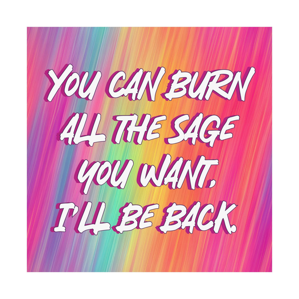 Bespattered Facade "I'll Be Back" Giclée Archival Matte Paper Prints
