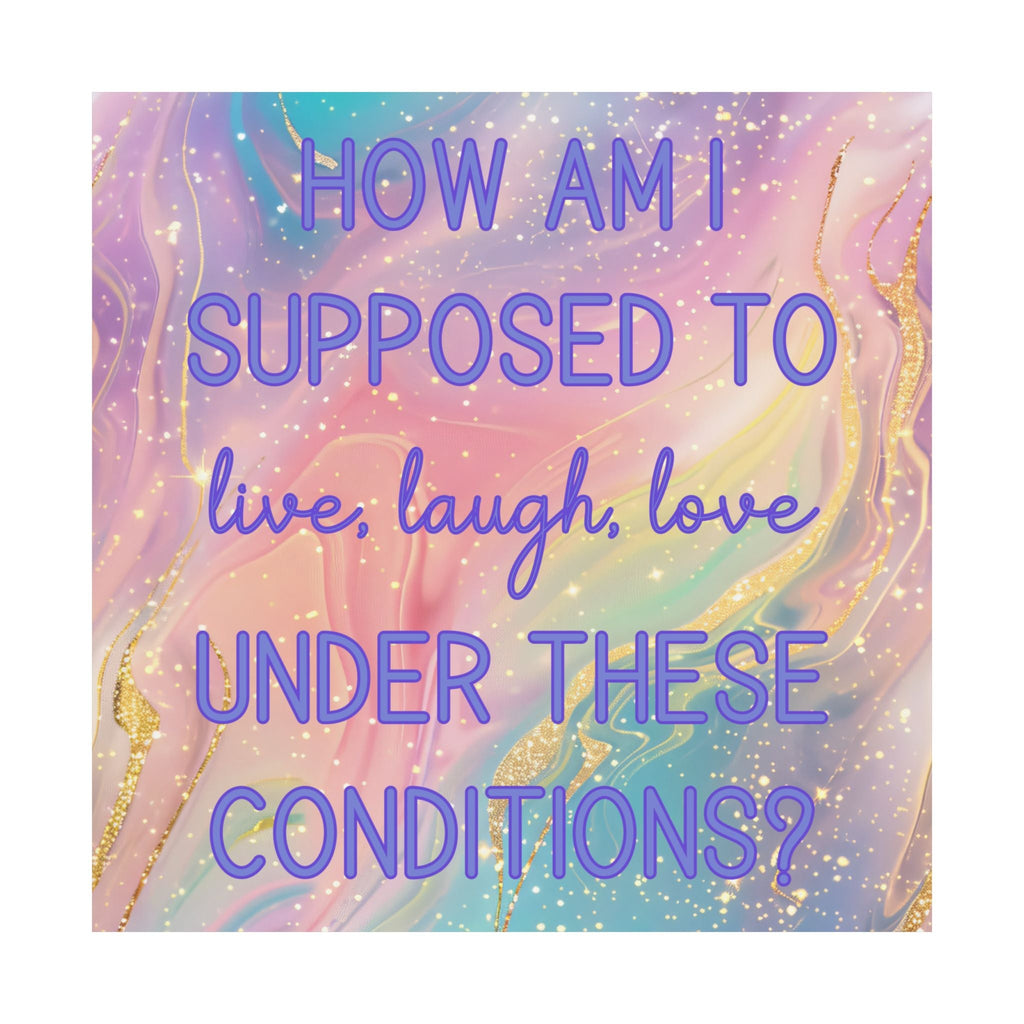 Bespattered Facade "Live, Laugh, Love" Giclée Archival Matte Paper Prints