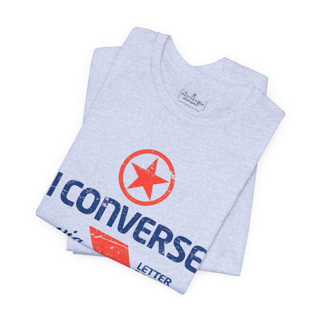 I Converse Via Letterboard - Unisex Jersey Short Sleeve Tee