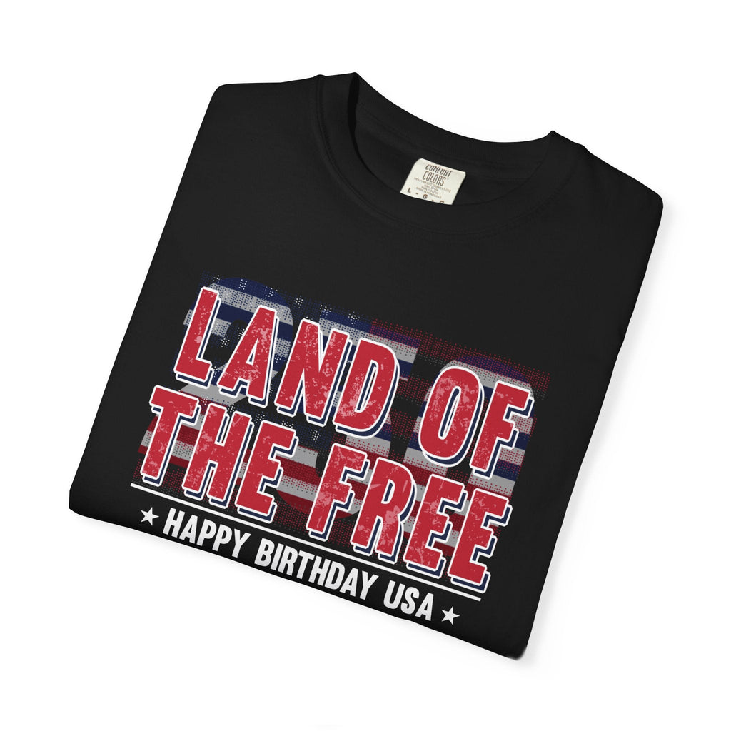 America 250 – “Land of the Free” Happy Birthday USA T-Shirt