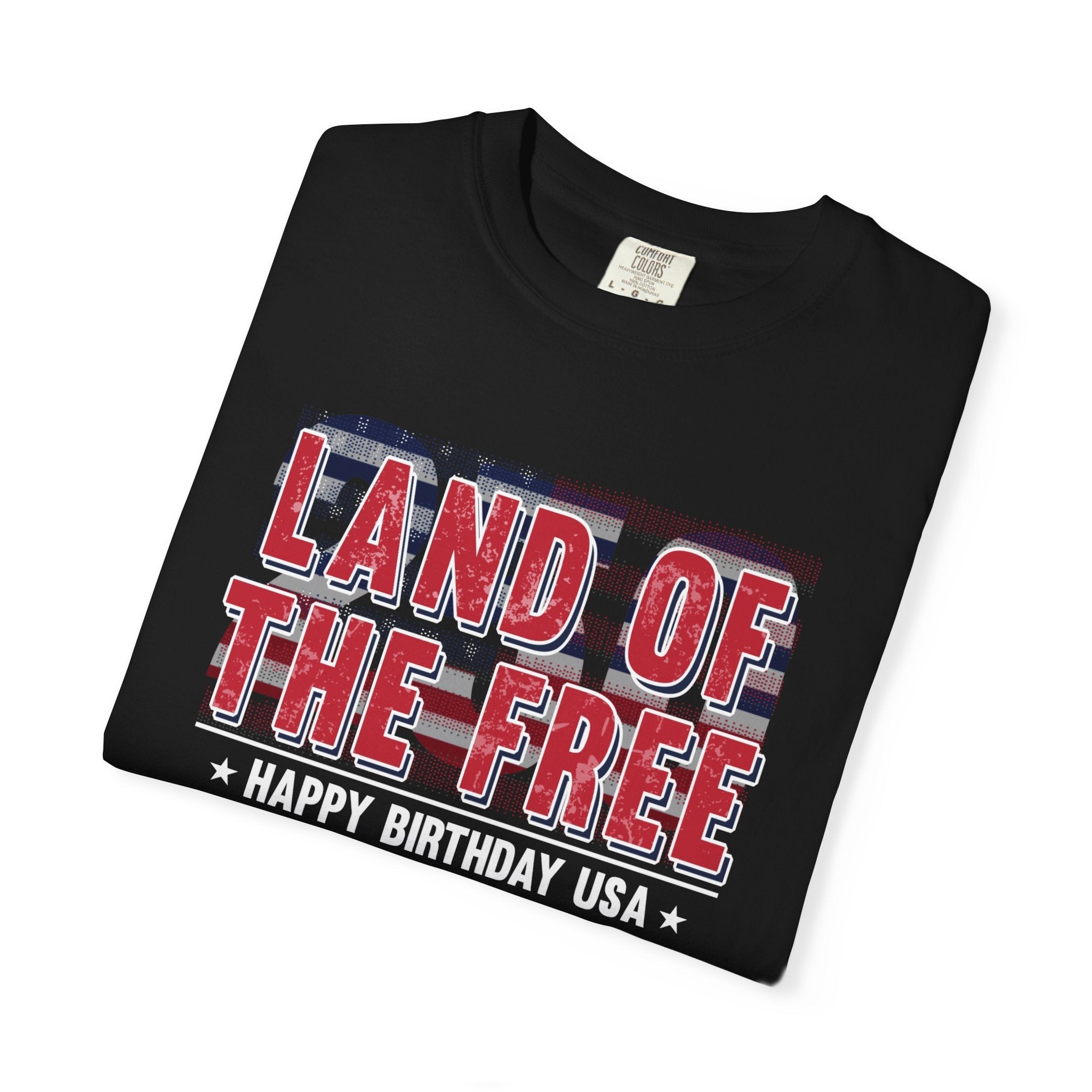America 250 – “Land of the Free” Happy Birthday USA T-Shirt