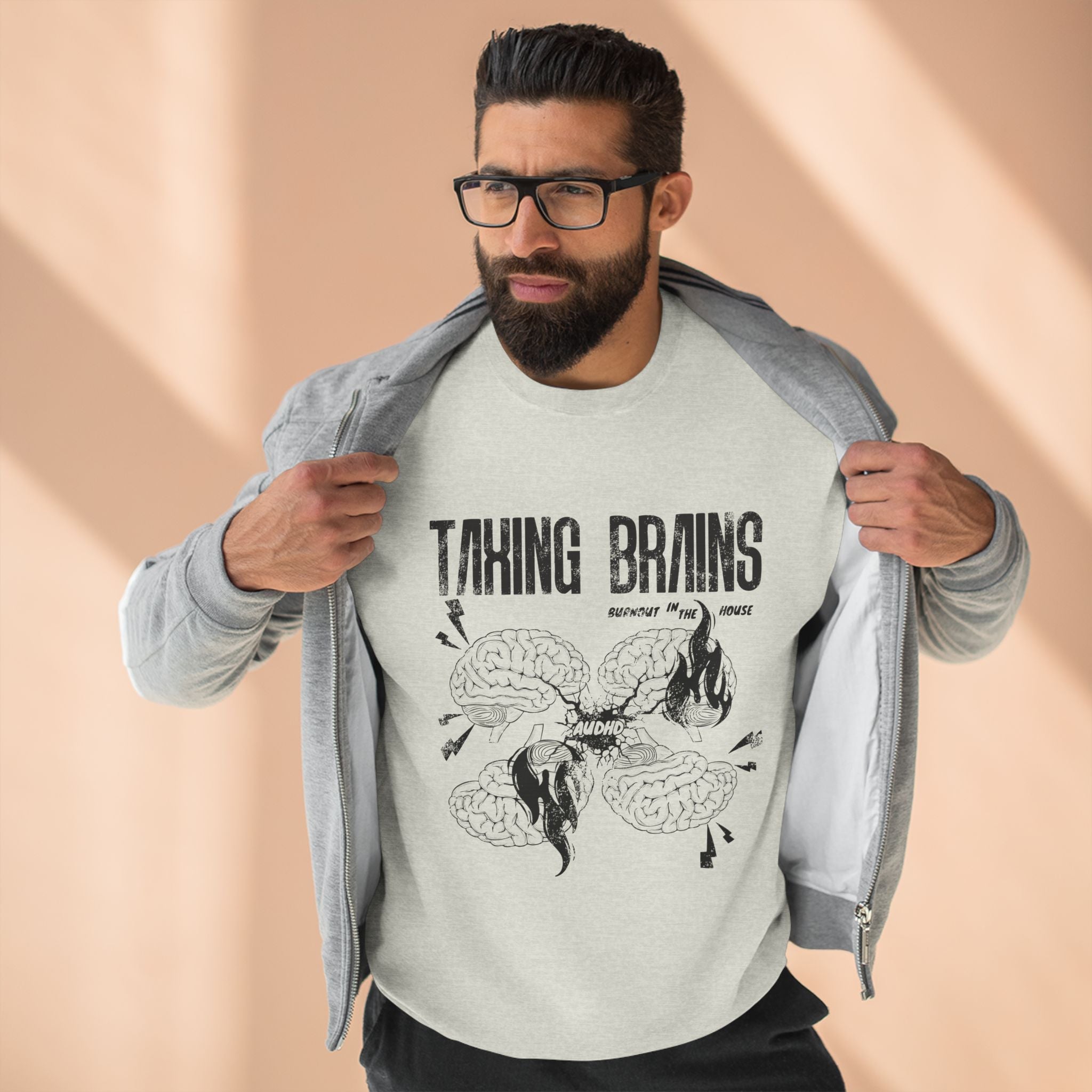 Taxing Brains - Burnout in the House - AuDHD - Adult Unisex Crewneck Sweatshirt