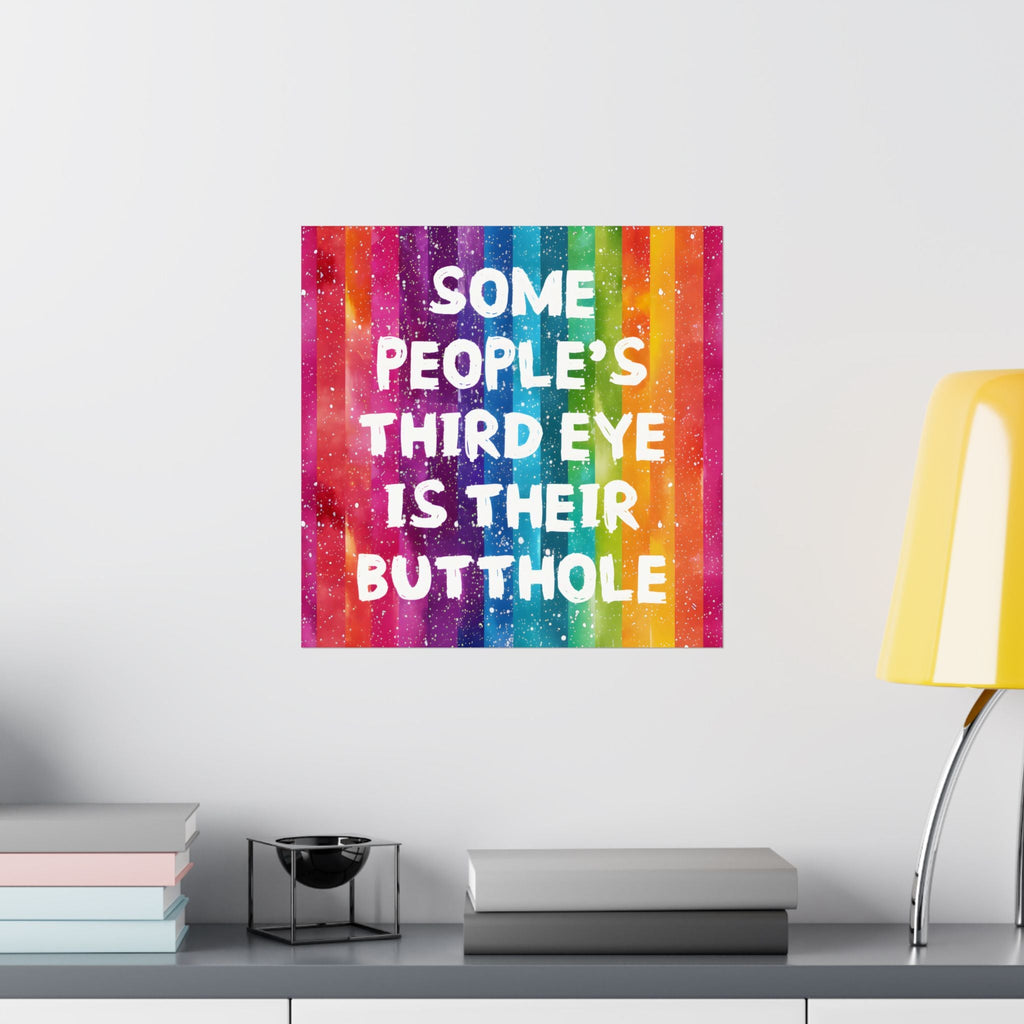 Bespattered Facade All-Seeing Butthole Rainbow Giclée Archival Matte Paper Prints