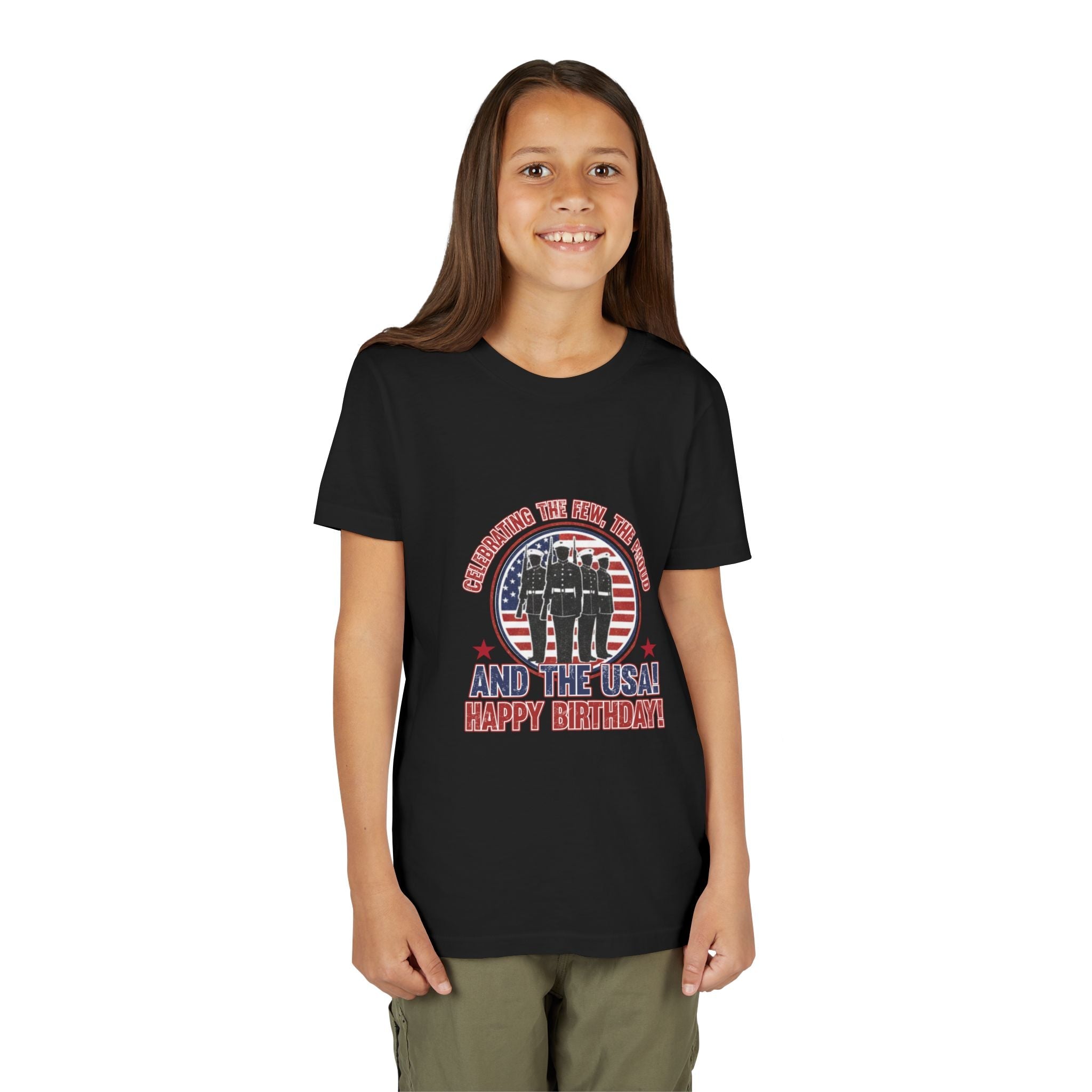Youth Tee - "Celebrating the Few, the Proud" And the USA! Happy Birthday! (Patriotic Kids T-Shirt)