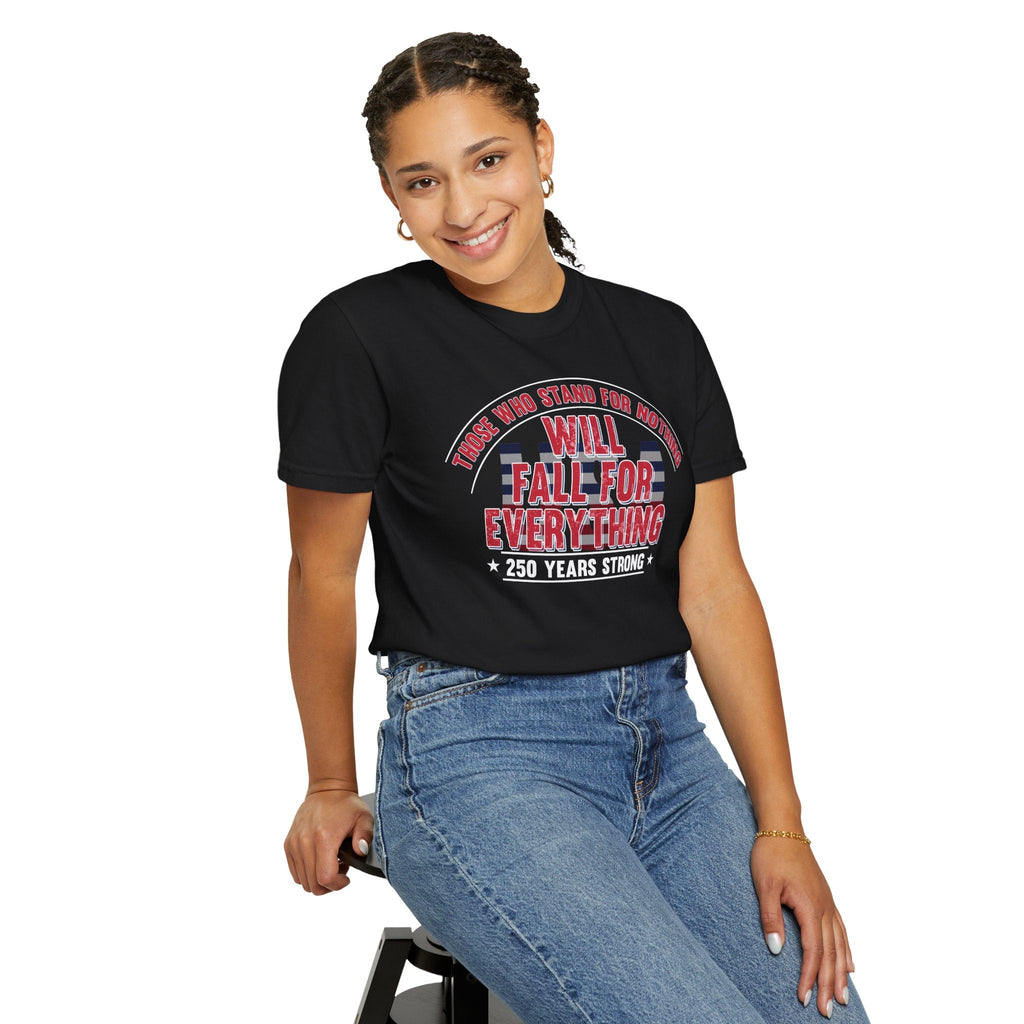 America 250 – Stand for Something Happy Birthday USA T-Shirt