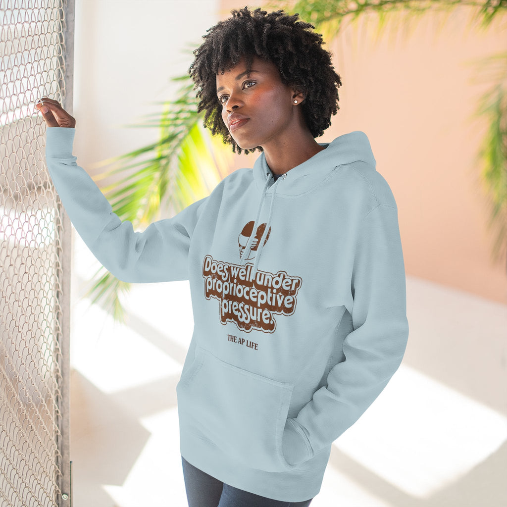 Does Well Under Proprioceptive Pressure - Sensory Input - Three-Panel Fleece Hoodie
