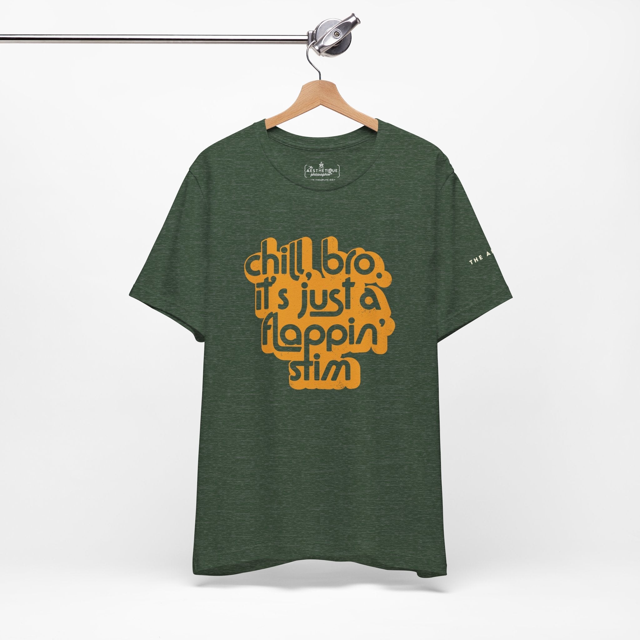 Chill, Bro. It's Just a Flappin' Stim - Adult Unisex Jersey Tee