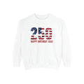 America 250 – Happy Birthday USA “Flag in 250” Sweatshirt