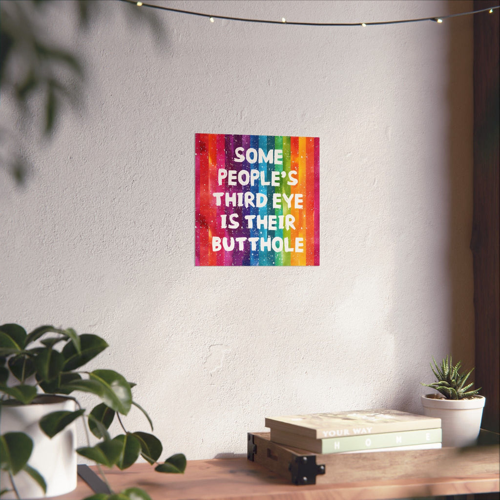 Bespattered Facade All-Seeing Butthole Rainbow Giclée Archival Matte Paper Prints