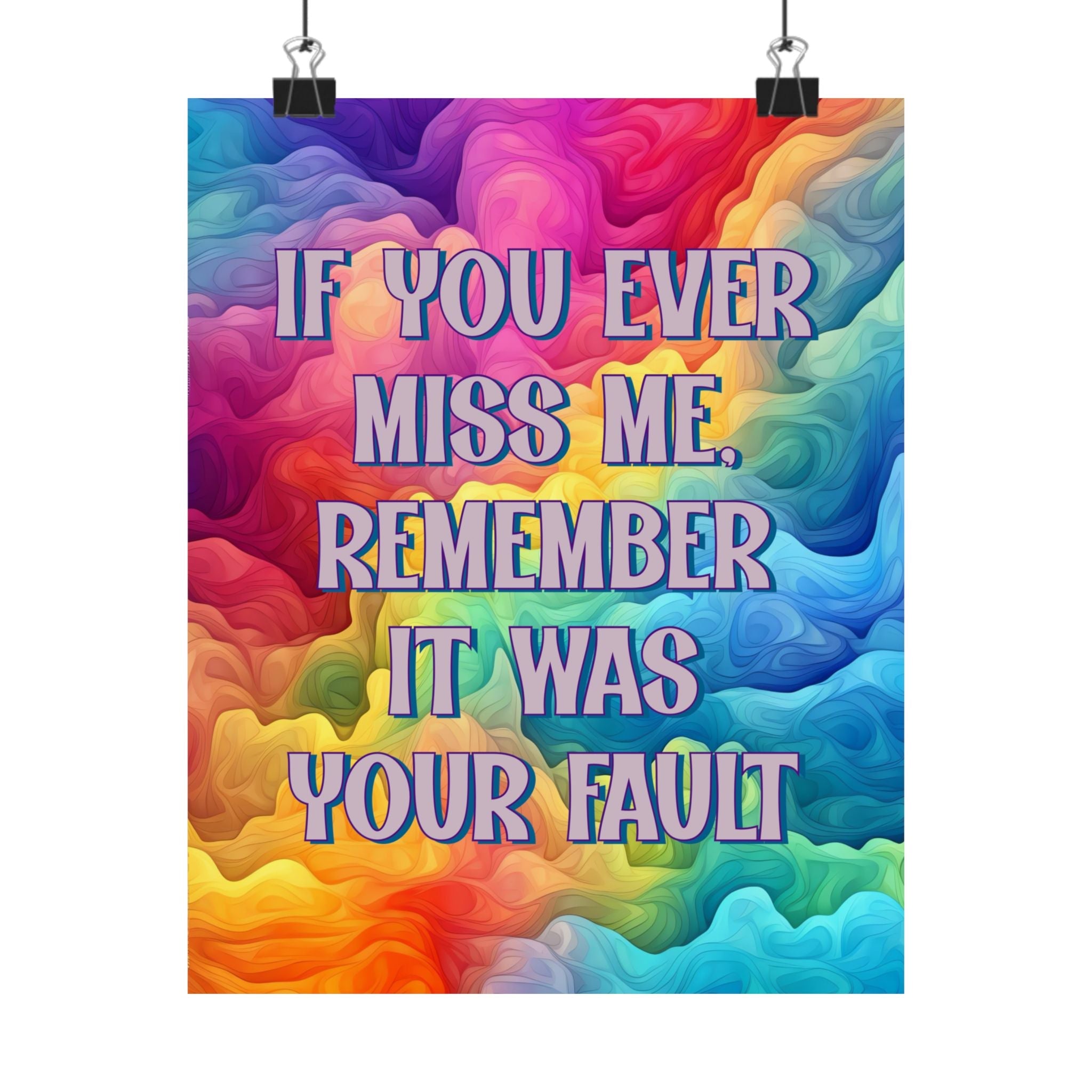 Bespattered Facade "If You Ever Miss Me" Giclée Archival Matte Paper Prints
