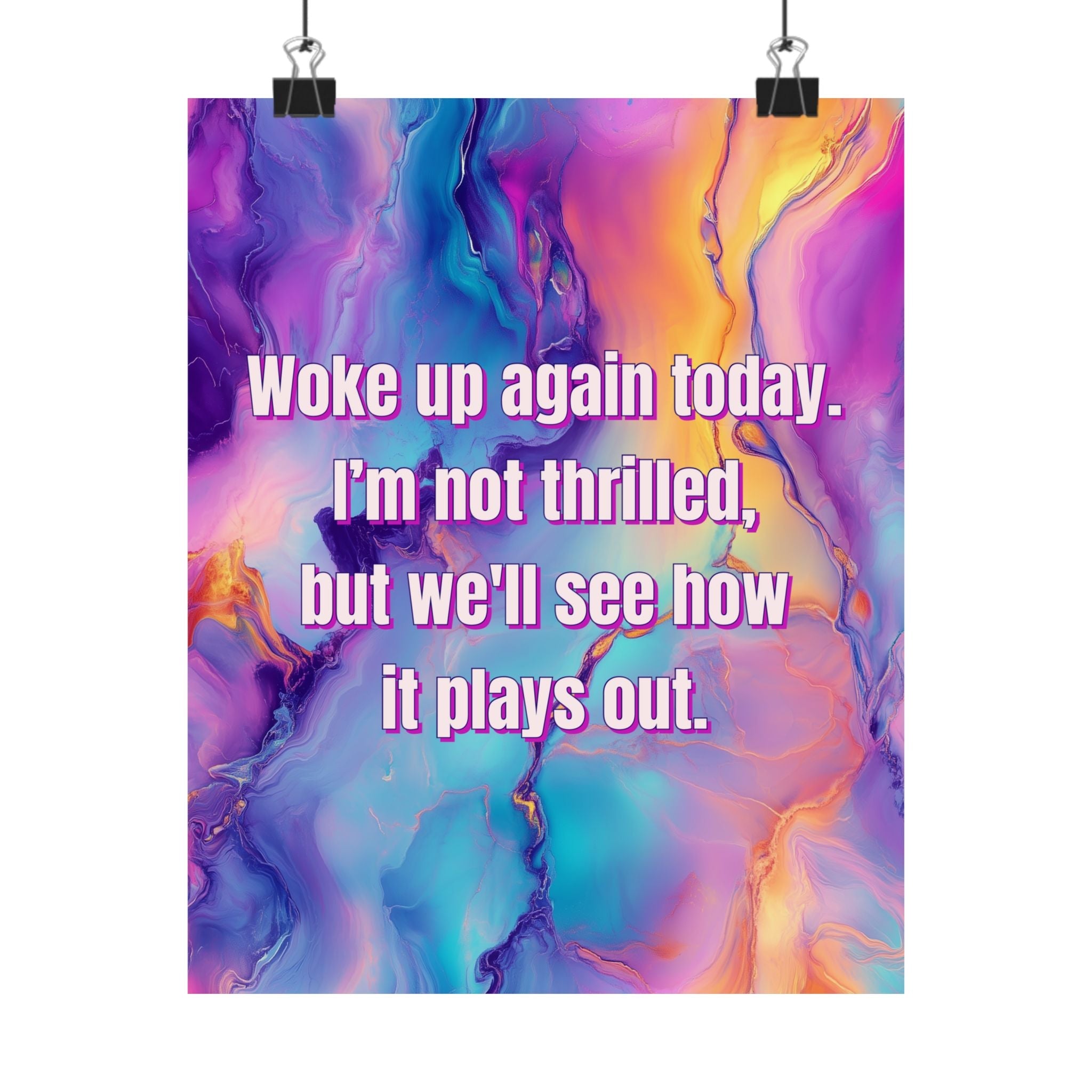 Bespattered Facade "Woke Up Again Today" Giclée Archival Matte Paper Prints