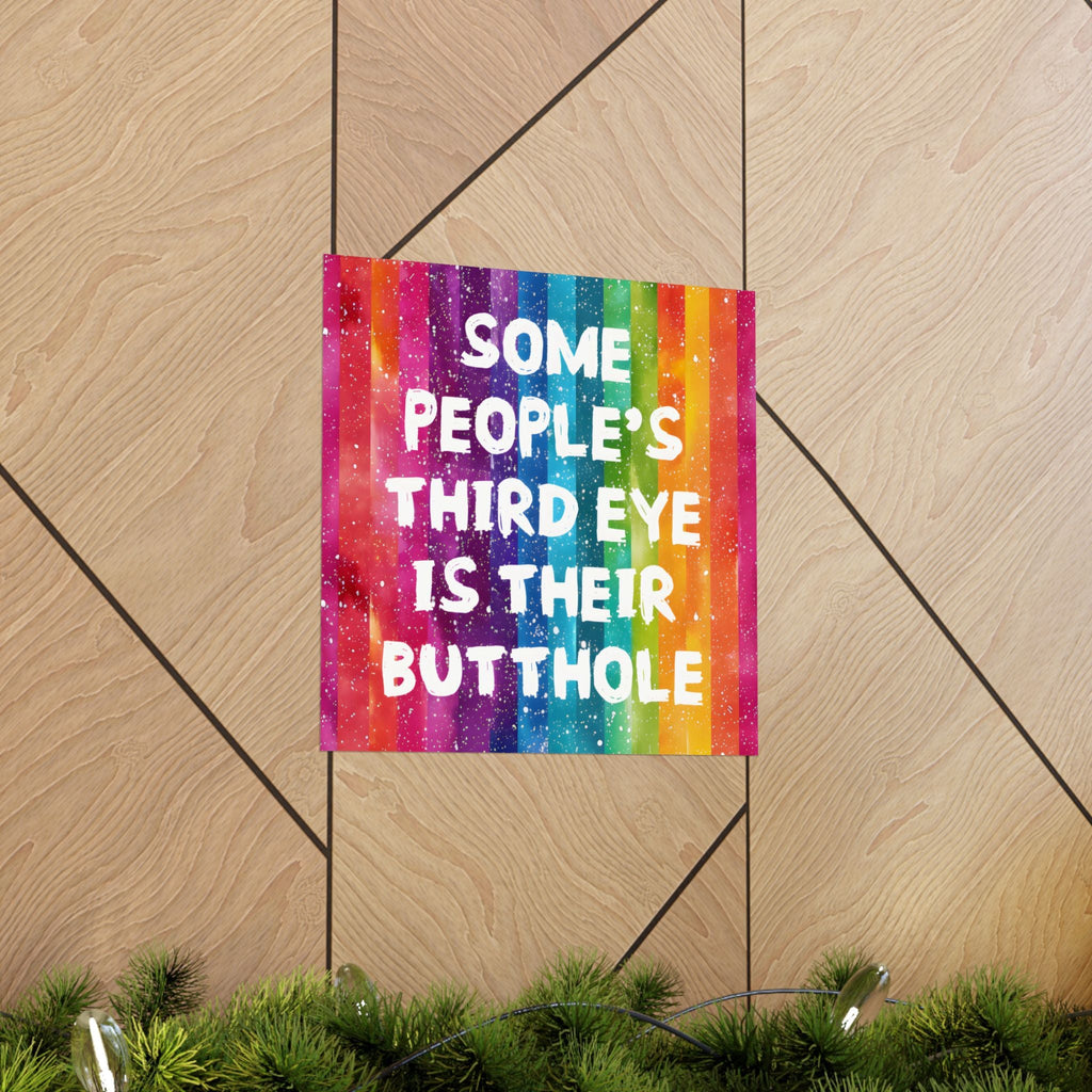 Bespattered Facade All-Seeing Butthole Rainbow Giclée Archival Matte Paper Prints