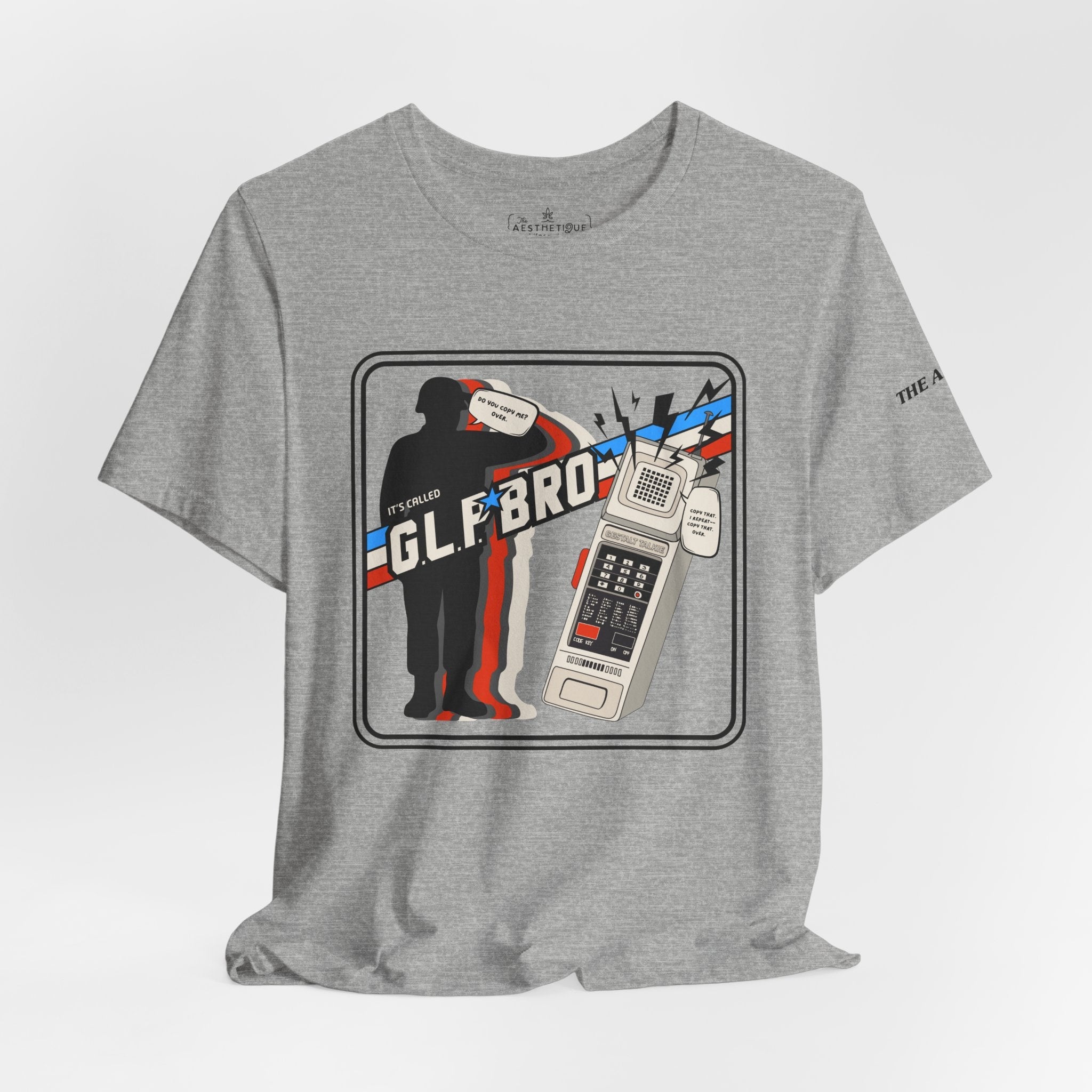 Do You Copy? It's Called GLP Bro - Gestalt - Adult Unisex Jersey Tee