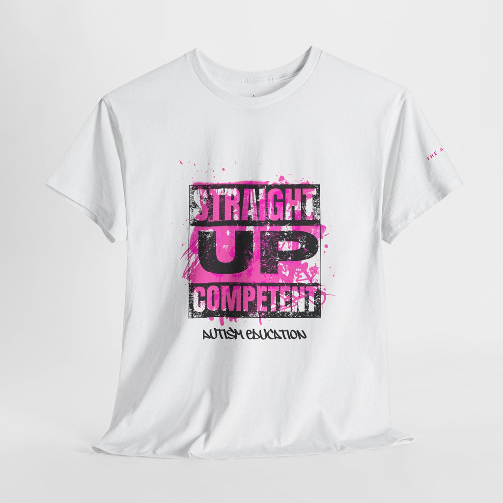 Straight Up Competent Autism Education - Adult Unisex Cotton Tee