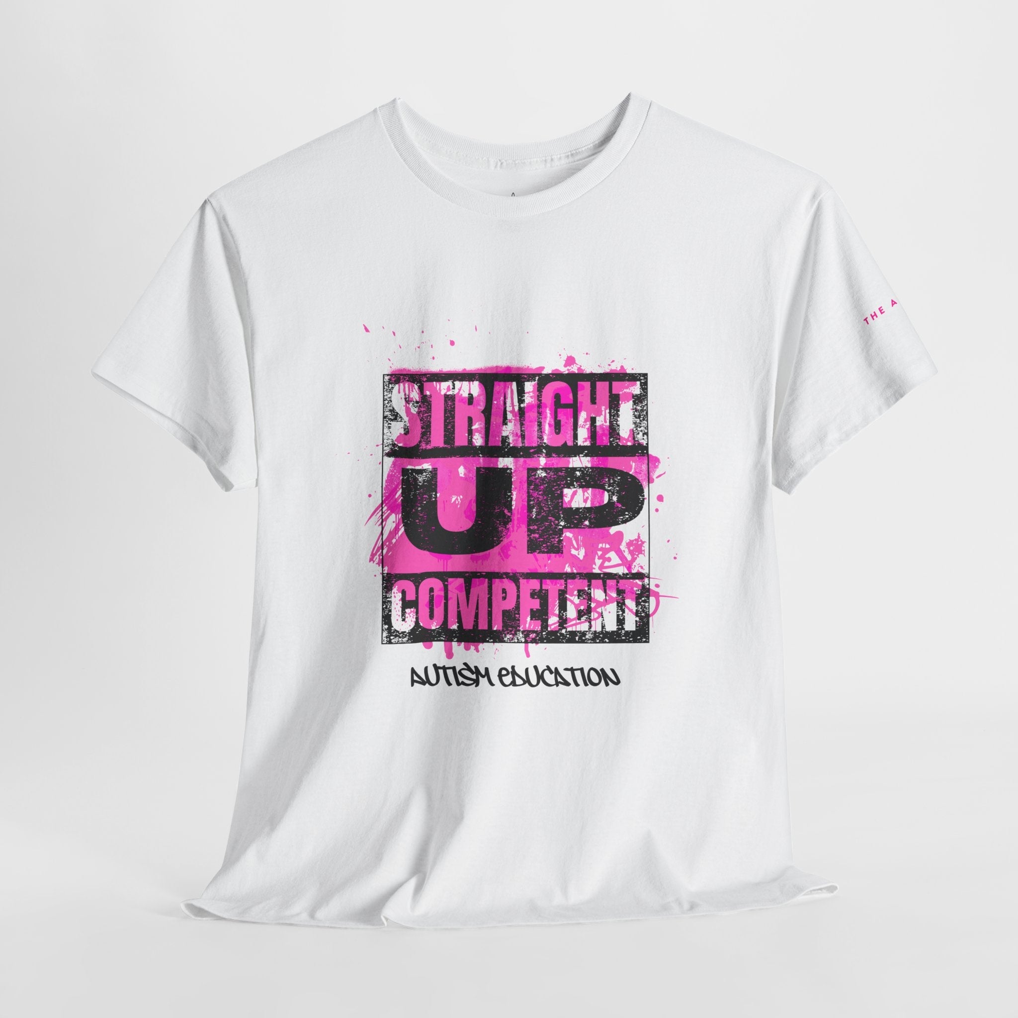Straight Up Competent Autism Education - Adult Unisex Cotton Tee