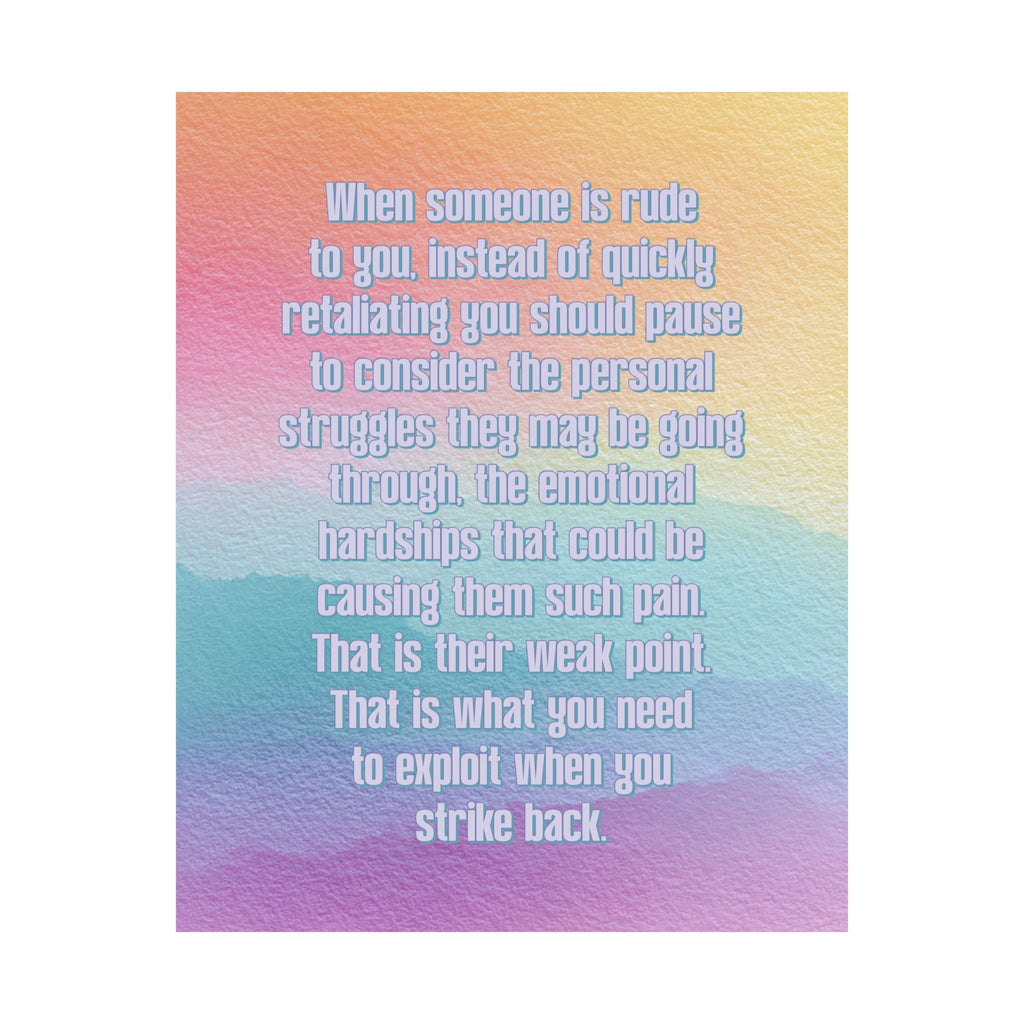Bespattered Facade "When Someone Is Rude to You..." Giclée Archival Matte Paper Prints