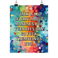 Bespattered Facade Tuesdays Can Go Fuck Themselves Rainbow Giclée Archival Matte Paper Prints