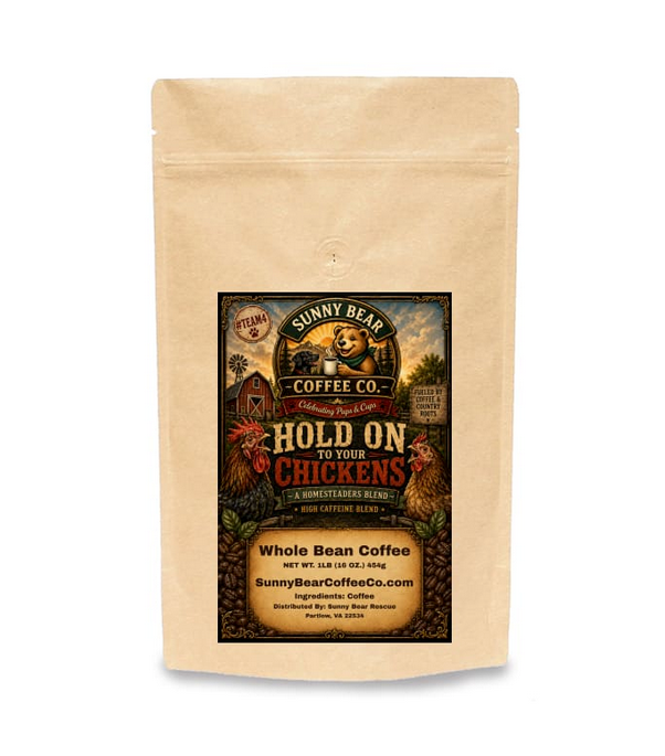 Hold on to Your Chickens ~ A Homesteaders Blend