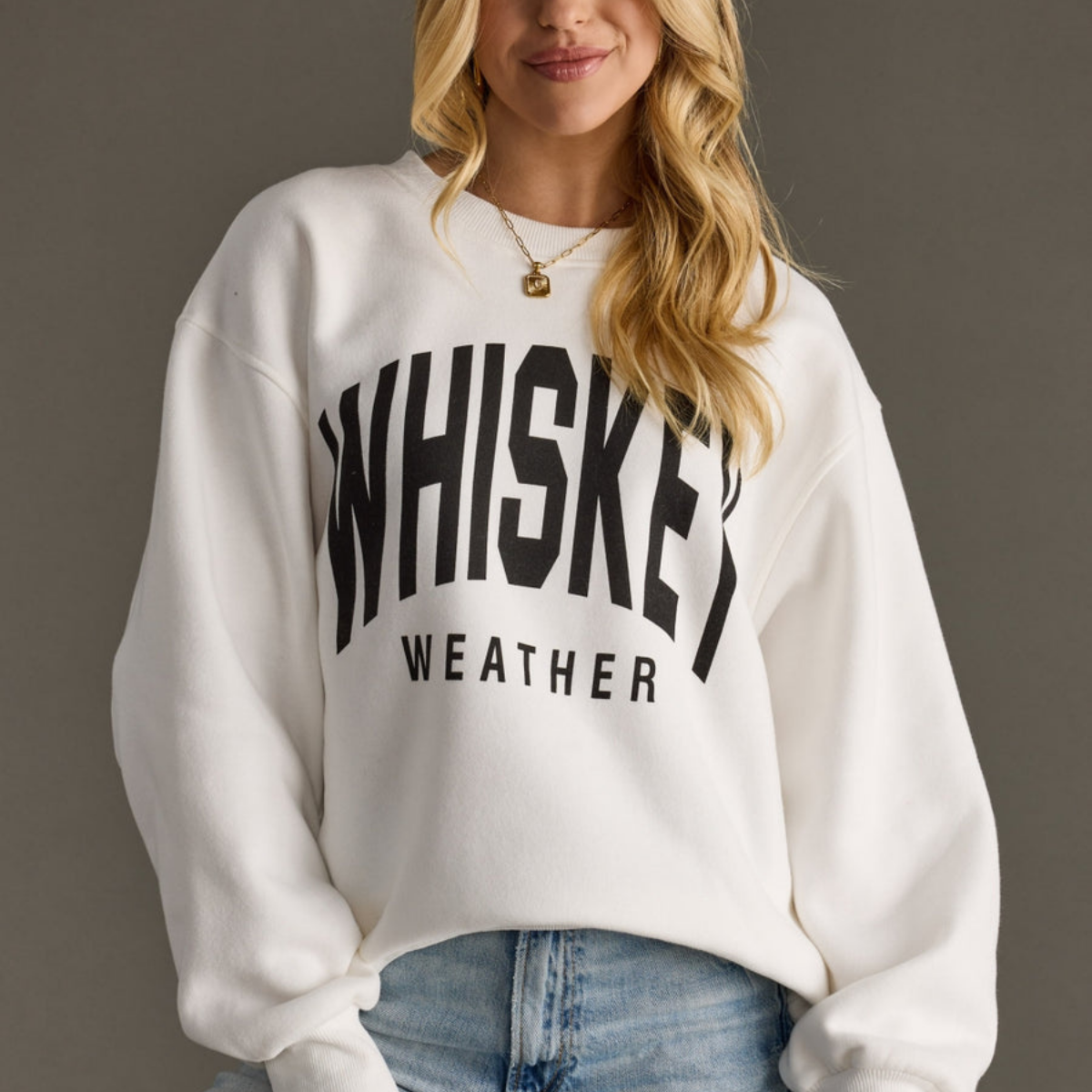 Whiskey Weather Sweatshirt