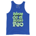 Héroe de El Romo Feo Tank Top