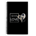 GIVE LOVE Notebook by Eliana Zeferino