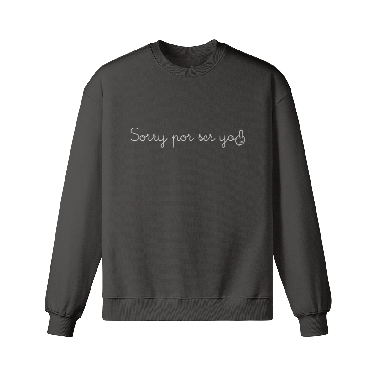 Sorry por ser yo — Heavy Oversized Sweatshirt